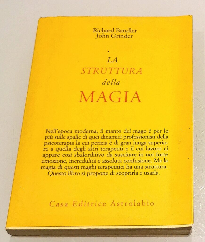 LA STRUTTURA della MAGIA di Richard Bandler e John Grinder - LIBRI E ...